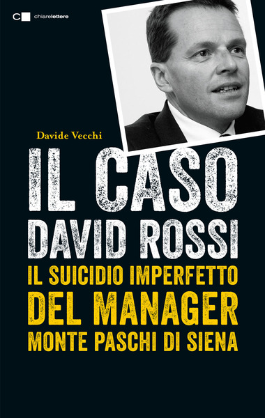 Il caso David Rossi